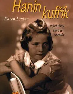 Skutočné príbehy Hanin kufřík - Levine Karen
