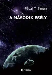 Sci-fi a fantasy A második esély - Pápai T. Simon