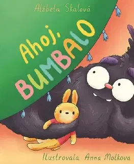 Rozprávky Ahoj, Bumbalo - Alžbeta Skálová