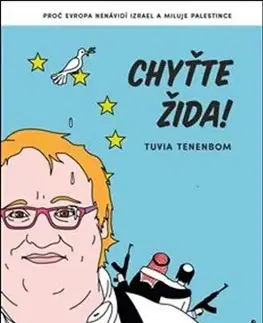 Humor a satira Chyťte Žida! - Tuvia Tenenbom,David Weiner