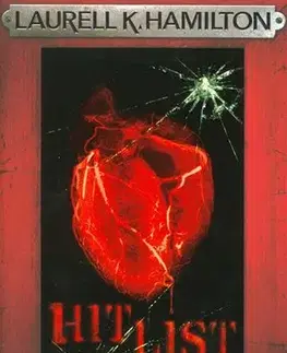 Cudzojazyčná literatúra Hit List - Laurell K. Hamilton