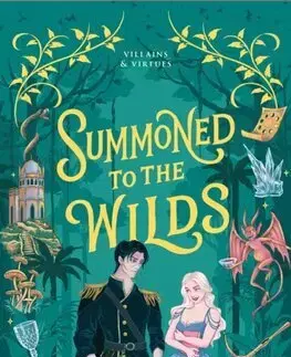 Young adults Summoned to the Wilds - Villains and Virtues 2 - A. K. Caggiano