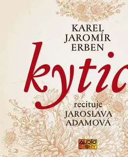 Svetová beletria Audiostory Kytice - audiokniha