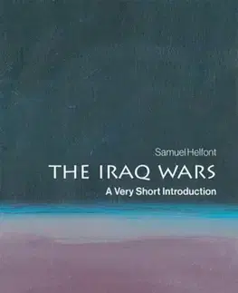 Politológia The Iraq Wars - Samuel Helfont