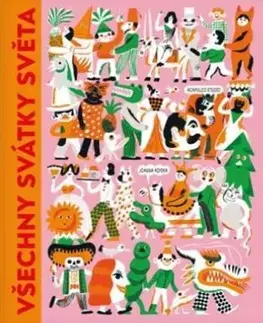 Pre deti a mládež - ostatné Všechny svátky světa - Joanna Rzyska