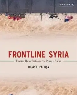 Vojnová literatúra - ostané Frontline Syria - David L. Phillips