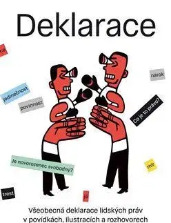 Novely, poviedky, antológie Všeobecná deklarace lidských práv v povídkách, ilustracích a rozhovorech - Kolektív autorov