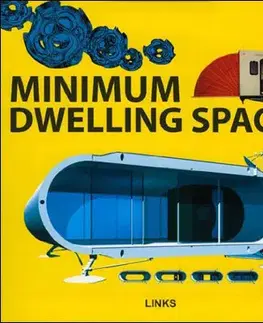 Architektúra Minimum Dwelling Spaces - Eduard Broto
