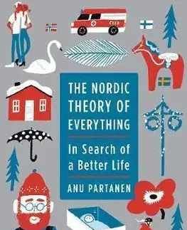 Cudzojazyčná literatúra The Nordic Theory of Everything - Anu Partanen