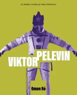 Svetová beletria Omon Ré - Viktor Pelevin