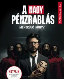 Detektívky, trilery, horory A nagy pénzrablás - A professzor naplója - Kolektív autorov
