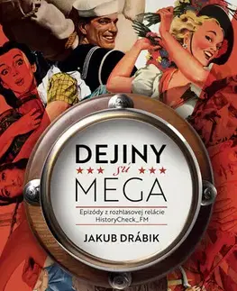 História - ostatné Dejiný sú MEGA - Jakub Drábik