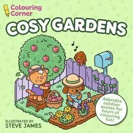 Pre deti a mládež - ostatné Colouring Corner: Cosy Gardens - Steve James
