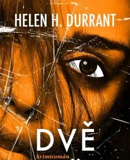 Detektívky, trilery, horory Dvě oběti - Helen H. Durrant