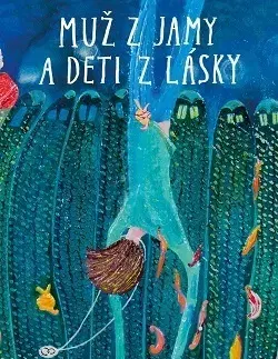 Slovenská beletria Muž z jamy a deti z lásky - Vanda Rozenbergová
