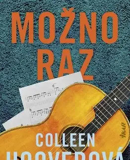 Romantická beletria Možno raz - Colleen Hooverová,Andrea Vargovčíková