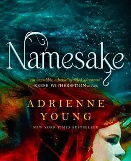 Sci-fi a fantasy Namesake (Fable book 2) - Adrienne Youngová