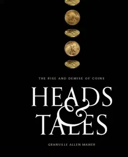História Heads & Tales - Granville Allen Mawer