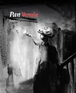 Erotická beletria Pan Venuše - Rachilde,Anna Lebedová