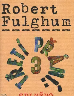 Svetová beletria Třetí přání 3. Splněno + CD - Robert Fulghum