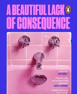 Novely, poviedky, antológie A Beautiful Lack of Consequence - Monika Radojevic