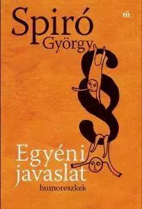 Beletria - ostatné Egyéni javaslat - György Spiró