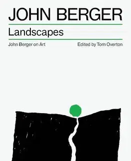 Dejiny, teória umenia Landscapes - John Berger