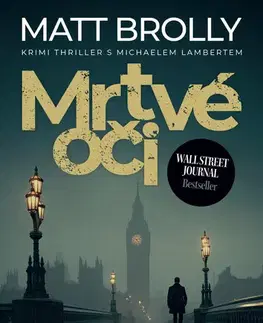 Detektívky, trilery, horory Mrtvé oči - Matt Brolly