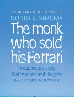 Cudzojazyčná literatúra The Monk Who Sold His Ferrari - Robin S. Sharma