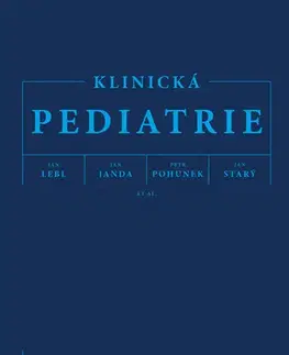 Pediatria Klinická pediatrie - Jan Lebl,Jan Janda a kolektív