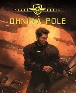 Sci-fi a fantasy První linie - Ohnivá pole - Marko Kloos
