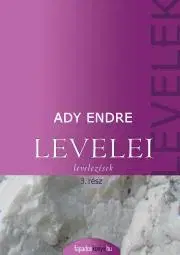 Svetová beletria Ady Endre levelei 3. rész - Endre Ady