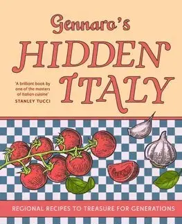 Národná kuchyňa - ostatné Gennaro’s Hidden Italy - Gennaro Contaldo
