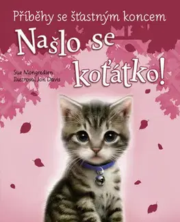 Dobrodružstvo, napätie, western Příběhy se šťastným koncem: Našlo se koťátko! - Sue Mongredien