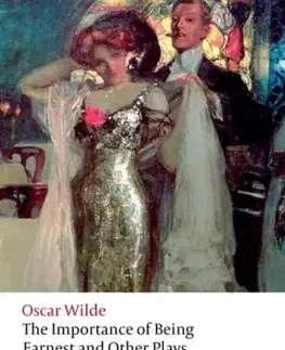 Beletria The Importance of Being Earnest and Other Plays - Oscar Wilde