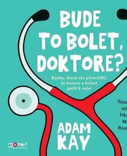 Humor a satira Jota Bude to bolet, doktore?