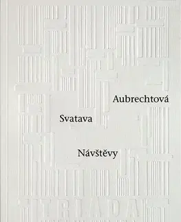 Poézia Návštěvy - Svatava Aubrechtová
