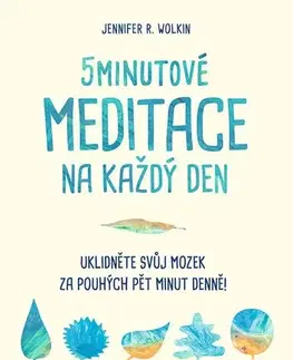 Joga, meditácia 5minutové meditace na každý den - Jennifer R. Wolkin