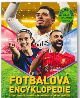Futbal, hokej Fotbalová encyklopedie - Clive Gifford