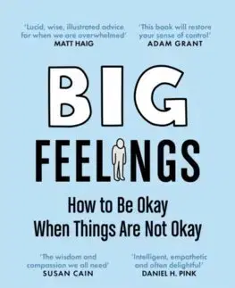 Psychológia, etika Big Feelings - Liz Fosslien,Mollie West Duffy