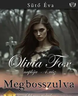 Romantická beletria Megbosszulva - Sütő Éva