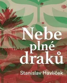 Fejtóny, rozhovory, reportáže Tympanum Nebe plné draků