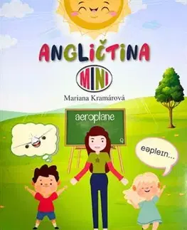 Jazykové učebnice - ostatné Angličtina MINI pracovný zošit - Mariana Kramárová