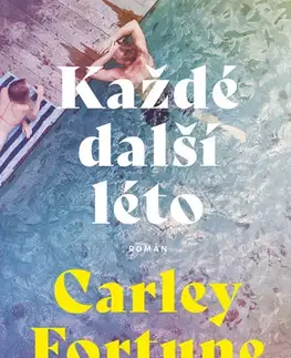 Romantická beletria Každé další léto - Carley Fortune