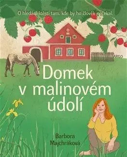 Česká beletria Domek v malinovém údolí - Barbora Majchráková