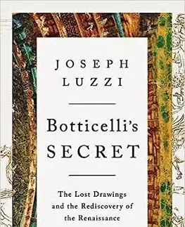 Dejiny, teória umenia Botticelli's Secret - Joseph Luzzi