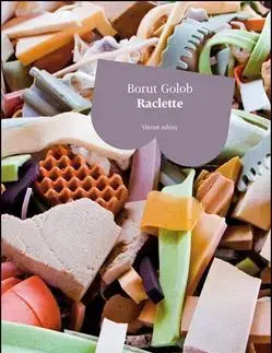 Humor a satira Raclette - Borut Golob