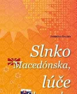 Rozvoj osobnosti Slnko Macedónska, lúče Slovenska - Jasmina Salija
