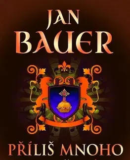 Historické romány Příliš mnoho podezřelých - Jan Bauer