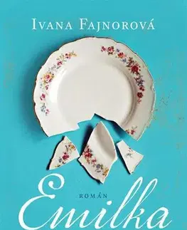 Romantická beletria Emilka - Ivana Fajnorová